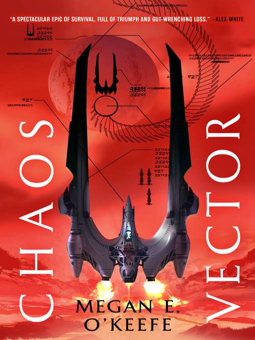 Title details for Chaos Vector by Megan E. O'Keefe - Available